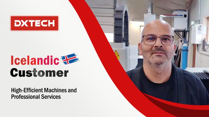 Icelandic Customer Reviews the DXTECH 1540FL Metal Sheet CNC Fiber Laser Cutting Machine